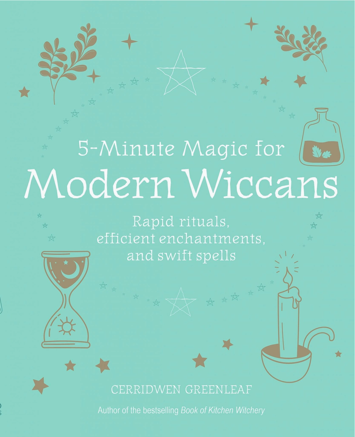 5-Minute Magic for Modern Wiccans