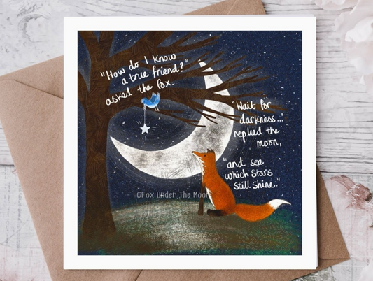 'A True Friend' - Greeting Card By Fox Under The Moon