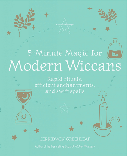 5-Minute Magic for Modern Wiccans